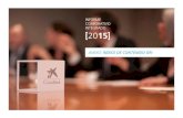 INFORME CORPORATIVO INTEGRADO 2015 - CaixaBank...los retos y aspectos relevantes del sector financiero y CaixaBank. 1. Punto de partida: el Plan Estratégico 2015-2018 y los asuntos