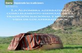 Siguiendo las tradicionesirs-az.com/new/pdf/201601/1452513003989449206.pdf · 32 Siguiendo las tradiciones nios pastores y campesinos azerbaiyanos nacían, vivían y morían usando