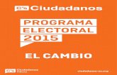 EL CAMBIO - vinalopodigital.files.wordpress.com€¦ · EL CAMBIO. Ciudadanos (C’s) El cambio está en tus manos Programa electoral Villena 2015 PREÁMBULO Ciudadanos-Partido de