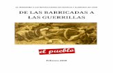 DE LAS BARRICADAS A LAS GUERRILLAS - Periódico El Puebloelpueblo.cl/wp-content/uploads/2018/02/De-las-barricadas-a-las-guerrillas.pdfLas masas se educan en la lucha por la defensa