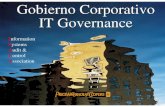 Gobierno Corporativo IT Governance - CCISA · • Reglas de Gobierno Corporativo permitirían la coexistencia de varios accionistas en una entidad compleja, competitiva y sólida.