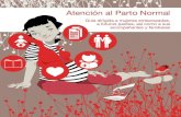 Guía dirigida a mujeres embarazadas, a futuros padres, así ... · luación de Tecnologías Sanitarias de Galicia (Avalia-t). 2010. Guías de Práctica Clínica en el SNS: OSTEBA