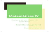 Matemáticas IV. Cuarto semestre Cuaderno de actividades de ... DE ACTIVIDADES...Cuaderno de actividades de aprendizaje ©Secretaría de Educación Pública. México, octubre 2014.
