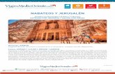 NABATEOS Y JERUSALÉN · 2020. 3. 5. · Sábado: JERUSALEN Desayuno y salida. Visita del recorrido de las 14 estaciones del Via Crucis de la Via Dolorosa, visitando la Iglesia de