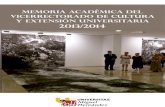 MEMORIA ACADÉMICA DEL VICERRECTORADO DE ...cultura.umh.es/files/2012/12/Memoria2013-2014.pdfVICERRECTORADO DE CULTURA Y EXTENSIÓN UNIVERSITARIA Edificio Rectorado y Consejo Social