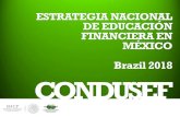 ESTRATEGIANACIONAL DE EDUCACIÓN FINANCIERA EN MÉXICO ... - Celestino... · Educación Financiera Buró de Instituciones Financieras Sanas prácticas Cláusulas Abusivas Movilidad