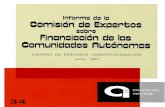Informe de la Comisión de Expertos sobre Financiación de ......las competencias económicas y financieras asumidas por las Comunidades Autónomas (CCAA) y las correspondientes al
