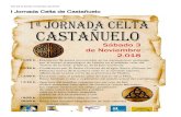 I Jornada Celta de Castañuelo - Aracena · música ambiental celta, taller de cerámica "como fabricaban sus objetos cerámicos los celtas", proyección de video sobre la ocupación