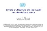 Crisis y Alcance de los ODM en América Latina€¦ · Crisis y recuperación 1. Recesión mundial de 2008-2009: la peor desde los años treinta • Caída global sincronizada •