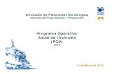 Programa Operativo Anual de Inversión (POA) · 2012 CEA 05 10 4156 00 Jocotepec Jocotepec Sistema de desinfección de apoyo con dióxido de cloro. 1,680,000 840,000 840,000 0 14,877