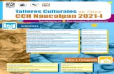 Talleres Culturales en línea CCH Naucalpan 2021-ILiteratura Talleres Culturales en línea CCH Naucalpan 2021-I Fotografía con celular Lunes y miércoles 1-2 p.m. Introducción a