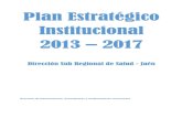 Plan Estratégico Institucional 2013 2017 · Blgo. Mario Troyes Rivera. Director de la salud de las personas. Lic. Enf. Flor Idania Colala Brito. Directora de Promoción de la Salud.