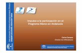 Impulso a la participación en el Programa Marco en Andalucía · Impulso a la participación de entidades andaluzas en los Programas Marco y otros programas de I+D+i Promoción de