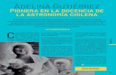 Adelina Gutiérrezingenieria.uchile.cl/documentos/version-pdf_153559_0_1139.pdf · Fue la primera doctora en Astrofísica de nuestro país y una de las precursoras de la enseñanza