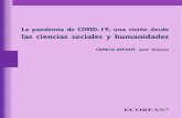 La pandemia de COVID-19, una visión desde las ciencias ...€¦ · sociales y humanidades”, coordinado por el prof. José Octavio Camelo Avedoy. Octavio ha conseguido agrupar y