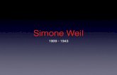 Simone Weil - El diàleg, instrument de fraternitatgrupdedialeg.org/wp-content/uploads/2016/05/SimoneWeilKeyNote.pdf · Filosofía predominante: existencialismo ateo. DENUNCIA: Contradicciones