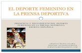 EL DEPORTE FEMENINO EN LA PRENSA DEPORTIVA · COMPARATIVA HOMBRES vs MUJERES 89,24 30,5 6,16 64,54 6,61 1,51 10 1720 0 10 30 40 50 60 70 80 90 100 Presencia Titulares Extradeportivo
