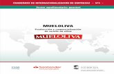 MUELOLIVA - nebrija.com€¦ · 6 Cuadernos de internacionalización de empresas, n4 Introducción Desde hace más de veinte años la Cátedra Global Nebrija Santander en inter