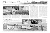 1 Pļaviņu Novada Ziņas · Jūnija sākumā Pļaviņu novada bibliotēka pulcēja interesentus uz Pļa-viņu pilsētas ceturtajai desmitgadei (1957. – 1967. gads) veltītu novad-