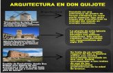 ARQUITECTURA EN DON QUIJOTE · Típicos molinos de viento (Campo de criptana) que Don Quijote confunde con gigantes y emprende una lucha contra ellos. Iglesia de San Antonio Abad