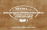 2030erako EUSKADIKO jasangarritasunerako hezkuntza Ingurumen-hezkuntzako lehen esperientziak Euskadiko