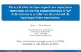 Parabolicidad de hipersuperficies espaciales completas en ...jmmanzano/reag2013/documentos/Reag13-Salamanca… · Aplicaciones a problemas de unicidad de hipersuperﬁcies maximales.