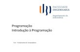 Programação Introdução à Programação - UBIsebastiao/teaching/2021/PROG/Lectures/T01.pdf · Programação Introdução à Programação. Sumário …: – Conceitos básicos: