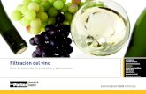 Filtración del vino · En los vinos tintos, la filtración por membrana hasta 0,65µm suele ser adecuada para eliminar los microorganismos contaminantes; no obstante, en los vinos