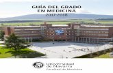 GUÍA DEL GRADO EN MEDICINA 2017-2018a+Medicina+2017-18_… · Medicina en prácticas 7.2. Asesoramiento académico 7.3. Representación estudiantil. Elección de los Consejos de