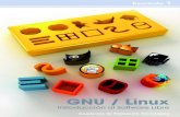 GNU / Linux · GNU/Linux es un sistema operativo, el corazón que hace que todos los componentes de un ordenador funcionen coordinadamente y de la forma esperada. Posee aplicaciones