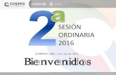 SESIÓN ORDINARIA 2016coepesqro.org.mx/static/docs/REUNIONES/2016/2DA SESION ORDIN… · Presentación de la Consulta del Modelo Educativo y la Propuesta Curricular 2016 (Dr. Alejandro