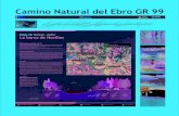 Camino Natural del Ebro GR 99 Barca_novillas.pdf · India, La Barca y La Madraza), que destacan por sus valores naturales, por lo que están catalogados y declarados en la Red Natura