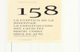 Universidad de Puerto Rico en Bayamónmilenio.uprb.edu/Milenio2006/15Estetica2006.pdf · LA CONDUCTA MORAL O EL ESTILO CONDUCTUAL DE CADA CUAL es un constructo existencial que toma