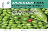 DOSSIERFiBLfibl.org/fileadmin/documents/shop/1295-technica-genetica.pdf · En el transcurso de 6 años el área de cultivos GM ha pasado de 2 a 53 millones de ha. En el 2001, el 46%