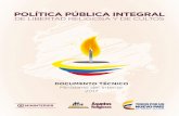 POLÍTICA PÚBLICA INTEGRAL - Asuntos Religiosos · 2018. 1. 23. · JUAN MANUEL SANTOS CALDERÓN Presidente de la República GUILLERMO RIVERA FLÓREZ Ministro del Interior HECTOR