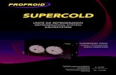 SUPERCOLD - Profroidprofroid.com/profroid/custom/module/cms/content/... · HNP Réfrigérant Refrigerant Kältemittel HNP R407F/R448A/R449A Groupe de condensation Condensing unit