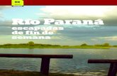 New Río Paraná - Revista Letreros · 2015. 4. 6. · marzo 2015 54 lifestyle LETREROS DE CAMPANA A SAN PEDRO, PASANDO POR BARADERO Pasando Tigre y la desembocadura del Delta, y