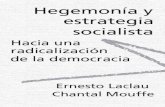 Hegemonía y estrategia socialista. Hacia una ... · Title: Hegemonía y estrategia socialista. Hacia una radicalización de la democracia Author: Ernesto Laclau y Chantal Mouffe