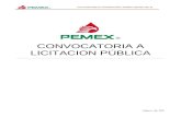 MODELO DE CONVOCATORIA A LA LICITACION ...web.compranet.gob.mx:8002/HSM/UNICOM/18572/011/2010/004/... · Web viewCONVOCATORIA A LICITACION PÚBLICA Petróleos Mexicanos Dirección