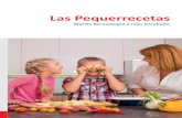 Las Pequerrecetas · El Proyecto Las Pequerrecetas ha sido nombrado por la “Marca España”, ... Presentación: en un bol, reunir la fruta y la verdura preparada y sazonarla ligeramente.