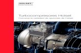 Turbocompresores Holset€¦ · Turbocompresores Holset Conozca la variedad de opciones de Holset 383092_Cummins_5544107.indd 1 7/3/18 1:33 PM