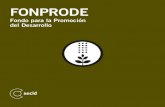 New FONPRODE - AECID · 2015. 2. 17. · El objetivo fundamental de la Agencia Española de Cooperación In - ternacional para el Desarrollo (AECID) es la lucha contra la pobreza.