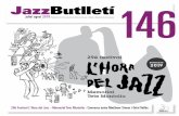 JazzButlletí 14629è Festival L'Hora del Jazz - Memorial Tete Montoliu · Conversa entre Matthew Simon i Oriol Vallès JazzButlletí juliol agost 2019 Publicació de l'Associació