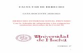GUÍA DOCENTE 2020/2021 DERECHO INTERNACIONAL PRIVADOA_DERECHO... · el Derecho Internacional Privado español (principio de no discriminación, derecho al libre desarrollo de la