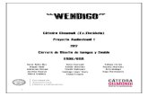 “WENDIGO” - martinezyamila · “WENDIGO” Cátedra Gismondi (Ex.Fischbein) Proyecto Audiovisual 1 2017 Carrera de Diseño de Imagen y Sonido FADU/UBA Rocío Belén Diez Magalí
