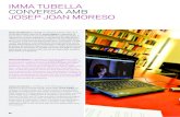 IMMA TUBELLA CONVERSA AMB JOSEP JOAN MORESOwalkin.uoc.edu/divulgacio/walkin/ca/numero07/articles/walk-in-7-con... · Josep Joan Moreso és catedràtic de Filosofia del Dret i rector