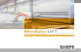Modula LIFT · 2020. 3. 12. · Cada modelo do Modula Lift é capaz de garantir a máxima capacidade de carga em todas as gavetas, independente da largura e profundidade. Console