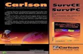 Carlson SurvCE - Todo en Topo...Carlson SurvCE/SurvPC Integración Total con Carlson SurvCE! Aumente su productividad al combi-nar la sencilla interfase de captura de da - tos de Carlson