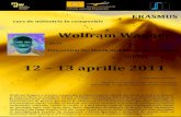 curs de mãiestrie în compoziþie - Evenimente muzeale · curs de mãiestrie în compoziþie Universität für Musik und Darstellende Kunst de la VIENA 12 – 13 aprilie 2011 Wolfram