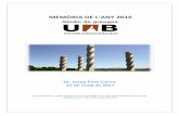 MEMÒRIA DE L’ANY 2016 - UAB Barcelona · MEMÒRIA DE L’ANY 2016 Dr. Josep Font Cierco 25 de maig de 2017 Plaça Acadèmica, Edifici Rectorat, despatx A/1008, tel. 93 581 30 80,